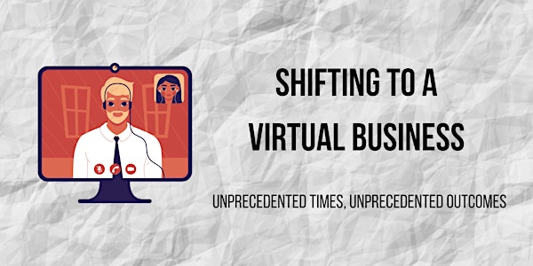 Shifting to a Virtual Business  Expert Panel