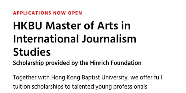 HKBU briefing: Hinrich Scholarship for MA in International Journalism