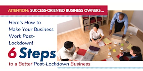Six Steps to a Better Business Post-Lockdown primary image