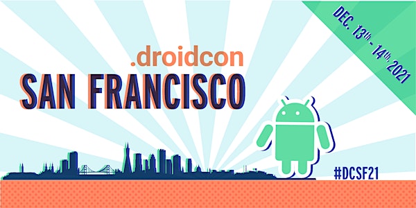 droidcon SF 2021