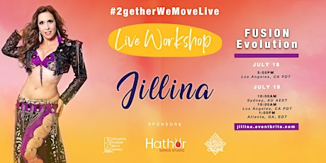 LA & Atlanta #2getherWeMoveLive  with Jillina: Fusion Evolution