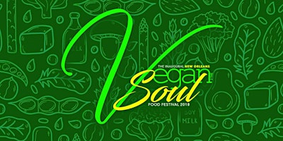 Image principale de NOLAs Vegan 2 The Soul Fall Festival 2025
