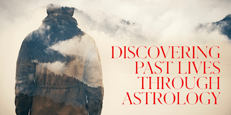 Discovering Past Lives Through Astrology primary image