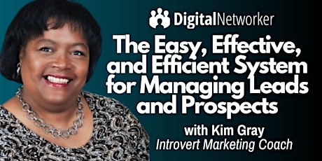The Easy, Effective, and Efficient System for Managing Leads and Prospects primary image