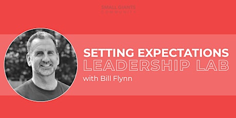 Leadership Lab: Setting Expectations