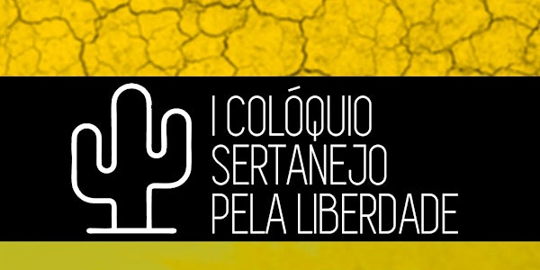 I Colóquio Sertanejo pela Liberdade