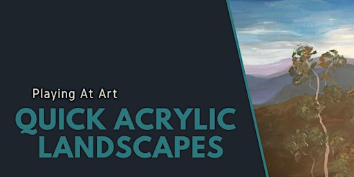 Playing at  Art - Quick Acrylic Landscapes primary image