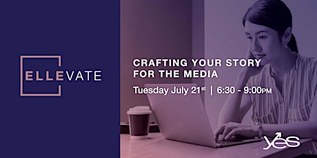 Crafting Your Story for the Media primary image