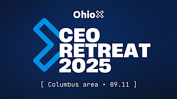 2025 OhioX CEO Retreat