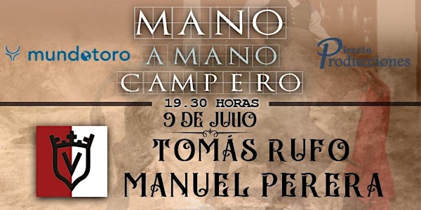 Mano a mano campero: Tomás Rufo y Manuel Perera