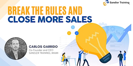 Break The Rules and Close More Sales primary image