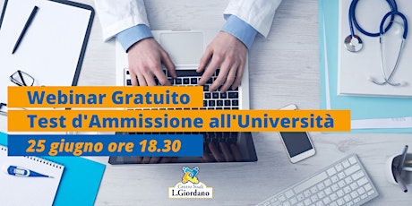 Immagine principale di Webinar Gratuito - Test d'Ammissione all'Università 