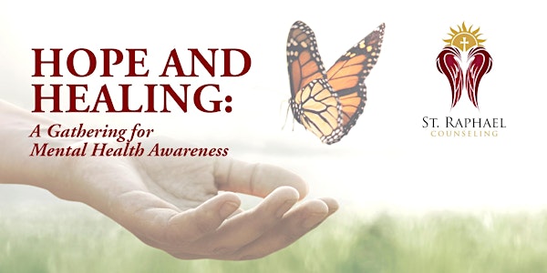 Hope and Healing: A Gathering for Mental Health Awareness