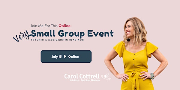 A Very Small Group Event. Online. July 2020
