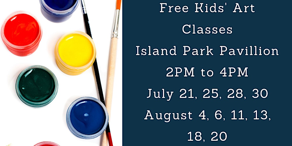 Free Kids Art Class At The Island Park Pavilion Tickets Multiple