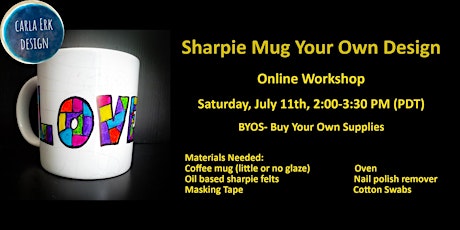 Sharpie Mug Your Own Design Online Workshop!