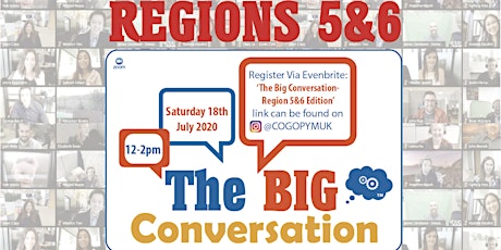 Imagem principal do evento The Big Conversation - Region 5 & 6