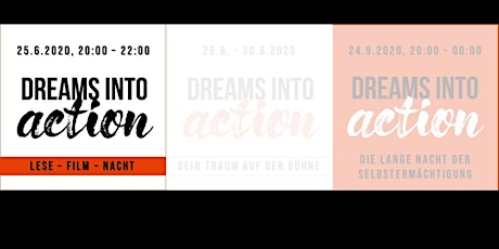 Hauptbild für Dreams INTO Action: LESE-FILM-NACHT (Online-LIVE-Event)