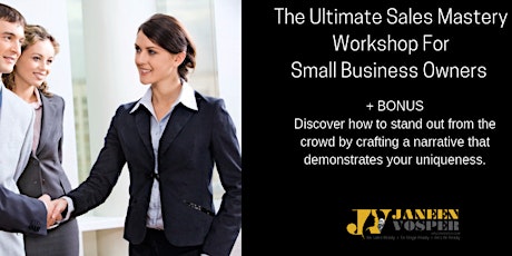 The Ultimate Sales Mastery Workshop For Small Business 1-DAY Intensive tickets