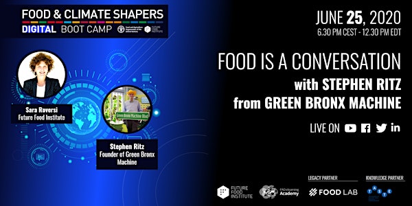 Food is a Conversation with Stephen Ritz from Green Bronx Machine