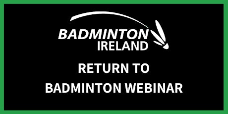 Return To Badminton Webinar RESCHEDULED