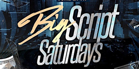Big Script Saturdays primary image
