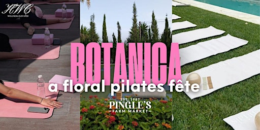 Image principale de BOTANICA | A Floral Pilates Fête