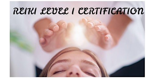 Image principale de Reiki Level I Certification