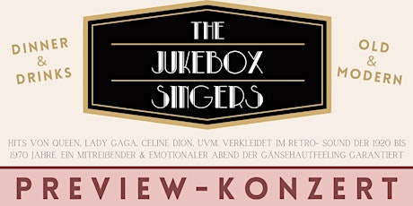 Hauptbild für The Jukebox Singers PREVIEW-KONZERT