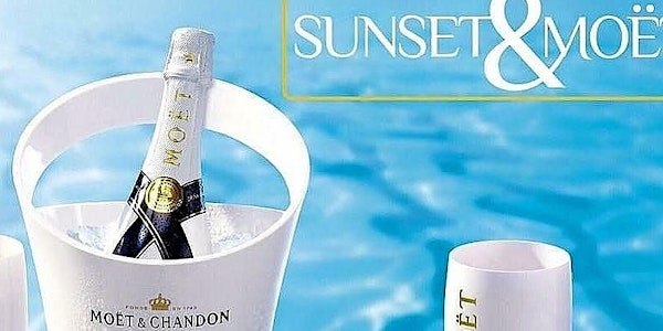Sunset Moet & Hennessy - Day Party & Breakfast  Rave