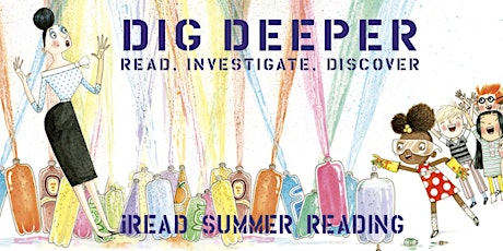 Dig Deeper: Summer Reading primary image