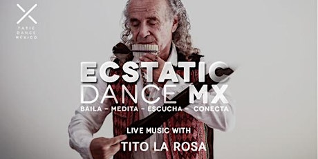 Imagen principal de Ecstatic Dance & Live Music with Tito la Rosa