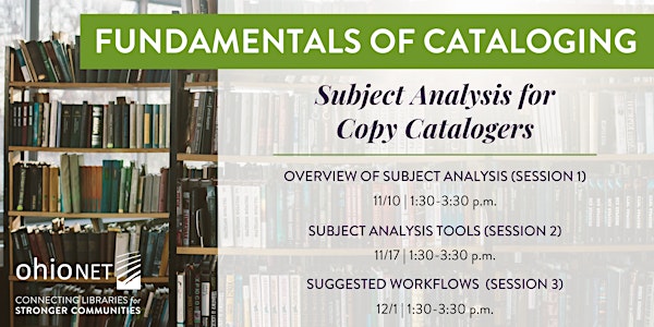 Fundamentals of Cataloging-Overview of Subject Analysis for Copy Catalogers