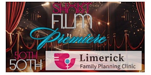 Documentary Premiere- Limerick Family Planning Clinic 50 Years Of Evolution primary image