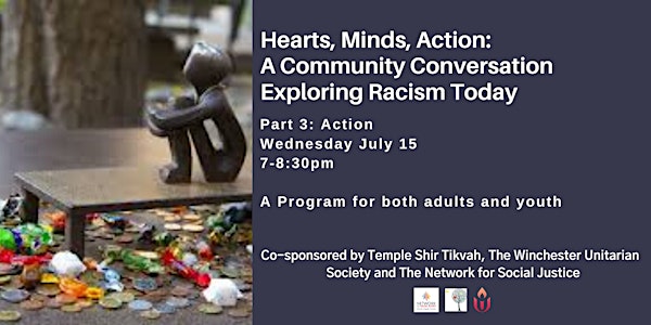 Hearts, Mind, Action: A Community Conversation Exploring Racism Today