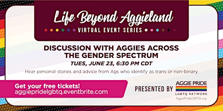 Life Beyond Aggieland: Discussion with Aggies Across the Gender Spectrum
