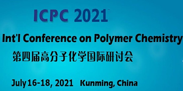 The 4th International Conference on Polymer Chemistry (ICPC 2021)