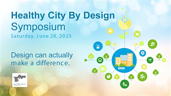 Healthy City by Design Symposium