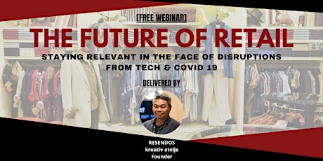 The Future of Retail - Maintaining Relevance in the New Normal primary image