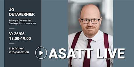 Primaire afbeelding van ASATT Live met Jo Detavernier Principal Detavernier Strategic Communication