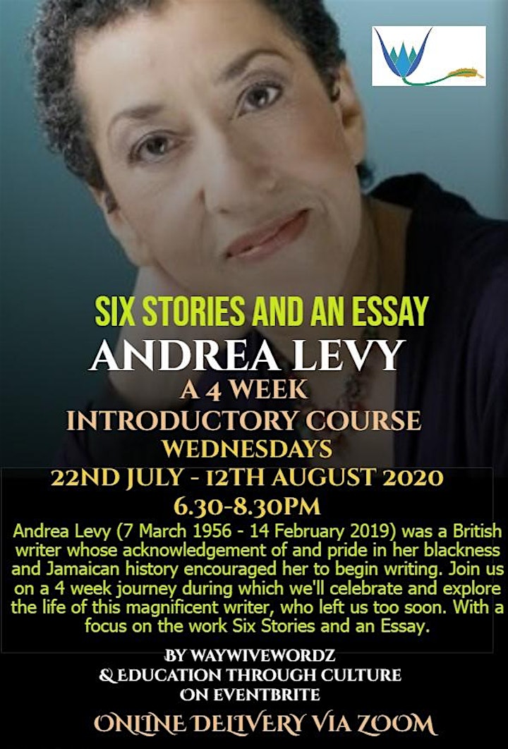 
		Andrea Levy: Six Stories and an Essay, A 4 week Introductory Course image

