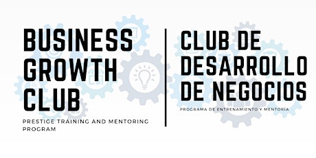 Business Growth Club | Club de Desarrollo de Negocios primary image