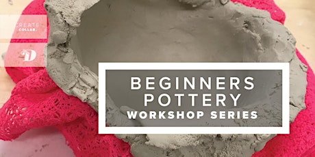 Beginners Pottery - July / Aug 2020 primary image