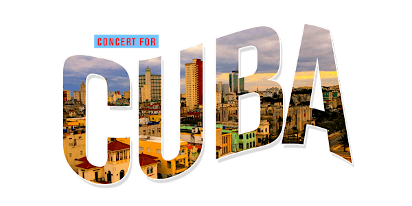CONCERT FOR CUBA