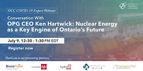 Conversation with OPG’s CEO: Nuclear as a Key Engine of Ontario’s Future