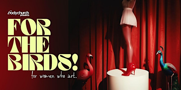 For The Birds! Open mic & variety show for soulful art