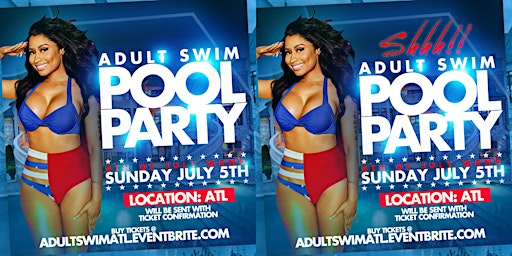 Hush Pool Party Presents Adult Swim 2020 | Sun July 5th | 4th of July Wknd primary image