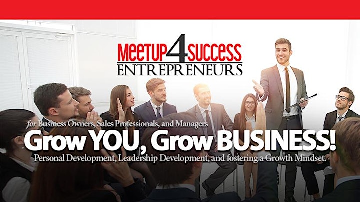 MEETUP4SUCCESS | Grow You, Grow Business! image
