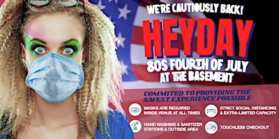Heyday – ’80s Masks &  Fireworks Fourth of July