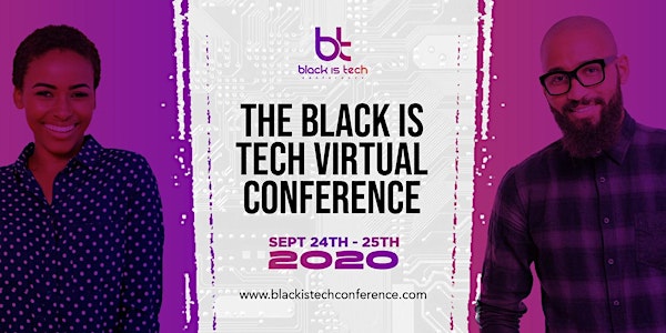 The Black Is Tech Virtual Conference 2020